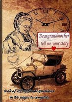 Dear grandmother, tell me your story