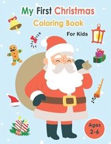 My First Christmas Coloring Book For Kids Ages 2-6