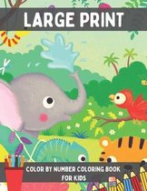 Large Print Color By Number Coloring Book for Kids