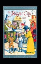 The Magic City Annotated