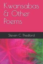 Kwansabas & Other Poems