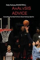 Daily Fantasy Basketball Analysis, Advice: Everything You Need To Know About Fantasy Sports