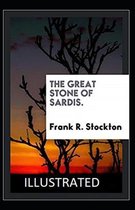 The Great Stone of Sardis Illustrated