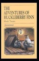 Adventures of Huckleberry Finn Annotated