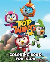 Top Wing Coloring Book for Kids