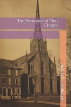 The Romance of Zion Chapel