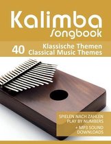 Kalimba Songbook - 40 Klassische Themen / Classical Music Themes