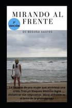 Mirando Al Frente