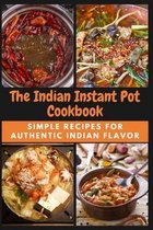 The Indian Instant Pot Cookbook