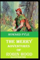 The Merry Adventures of Robin Hood Illustrated