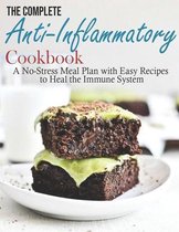 The Complete Anti-Inflammatory Cookbook