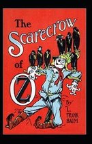 The Scarecrow of Oz Annotated