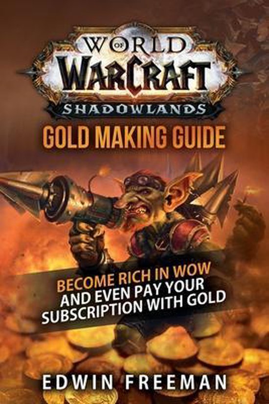 World Of Warcraft Shadowlands Gold Making Guide
