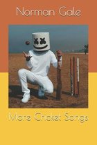 More Cricket Songs
