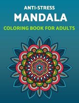 Anti-stress Mandala Coloring Book For Adults