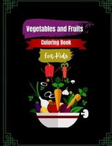 Vegetables and Fruits Coloring Book For Kids