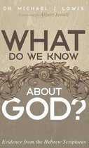 What Do We Know about God?