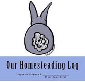 Our Homesteading Log