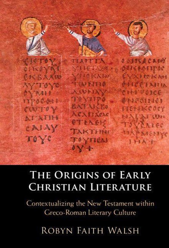 The Origins of Early Christian Literature - cover