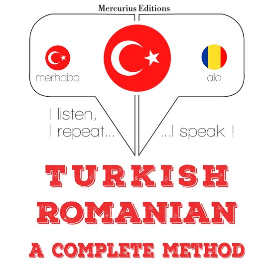 Türkçe - Romence: eksiksiz bir yöntem - cover