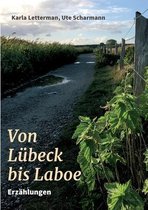 Von Lubeck bis Laboe