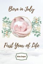 Born in July First Year of Life