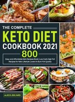 The Complete Keto Diet Cookbook 2021