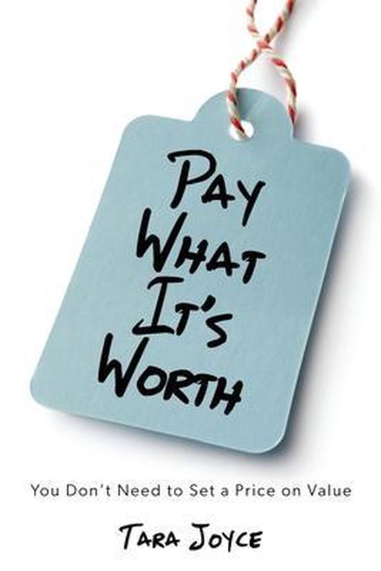 Pay What It's Worth 9781649707147 Tara Joyce Boeken