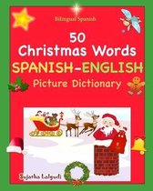 Bilingual Spanish: Navidad Libro. 50 Christmas Words (Navidad)