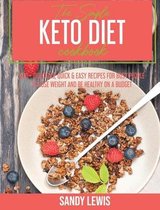 The Simple Keto Diet Cookbook