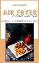 Air Fryer Cooking Made Easy