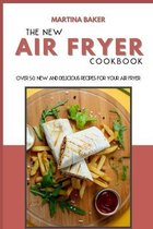 The New Air Fryer Cookbook