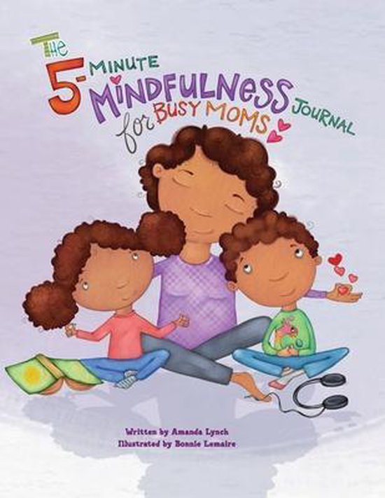 The 5-Minute Mindfulness Journal for Busy Moms - cover