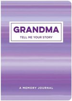 Tell Me Your Story- Grandma Tell Me Your Story