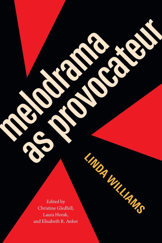 Couverture de livre pour "melodrama as provocateur" par Linda Williams, rouge et noir avec texte blanc.