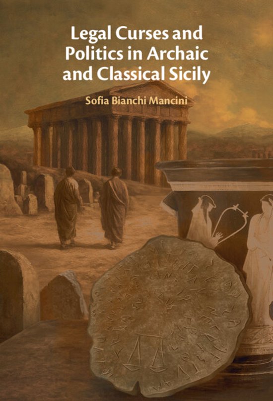 Legal Curses and Politics in Archaic and Classical Sicily - cover