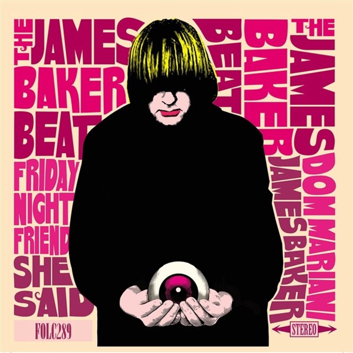 The James Baker Beat - Friday Night Friend (7" Single)