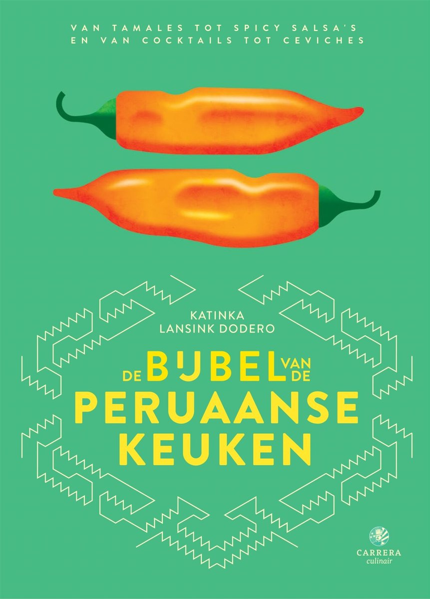 Omslag van Landenbijbels 14 - De bijbel van de Peruaanse keuken