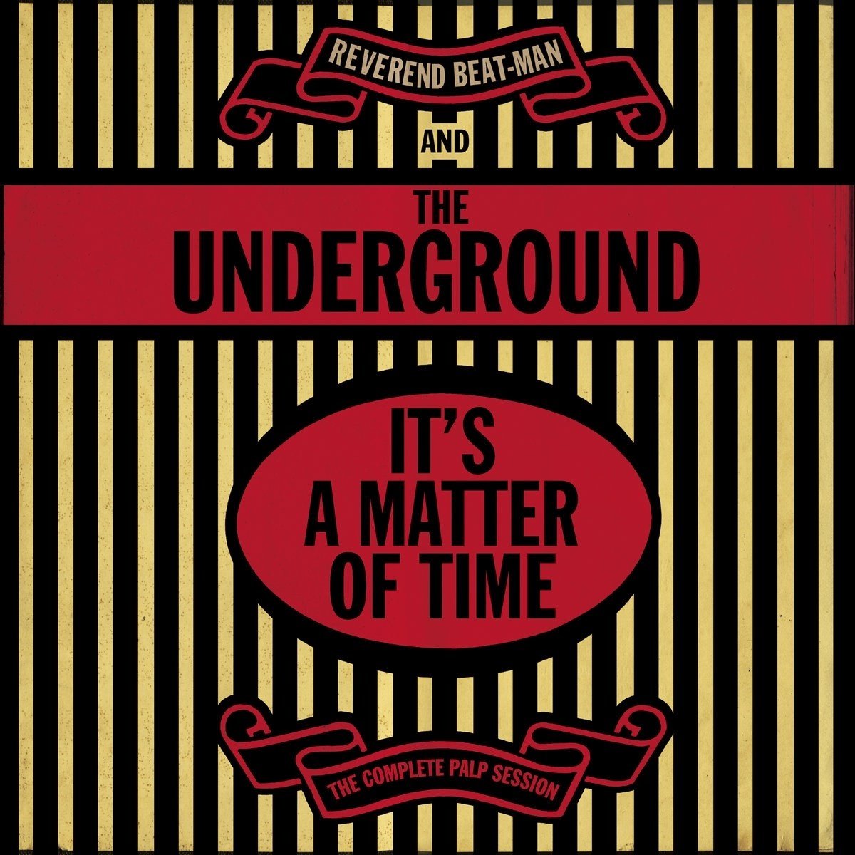 Reverend Beat-Man & The Underground - It's A Matter Of Time (CD)