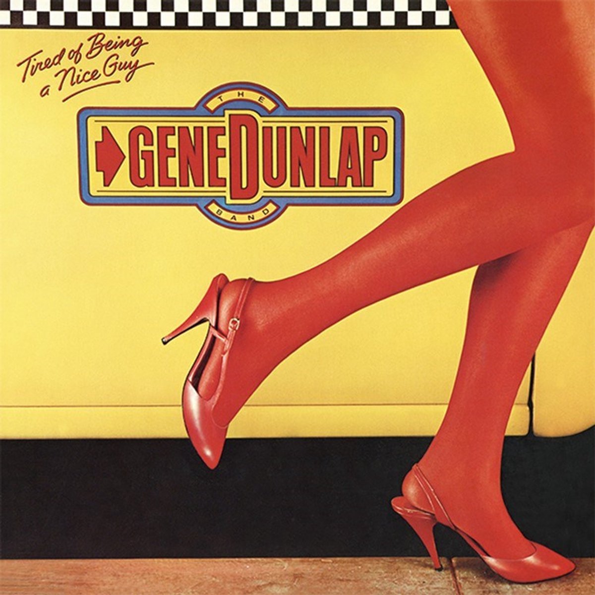 Gene Dunlap Band - Tired Of Being A Nice Guy (CD)