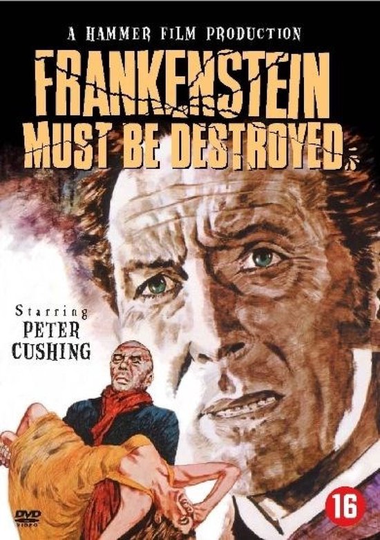 Affiche voor Frankenstein Must Be Destroyed, met Peter Cushing in close-up. Een andere man in rood sjaal draagt een vrouw.