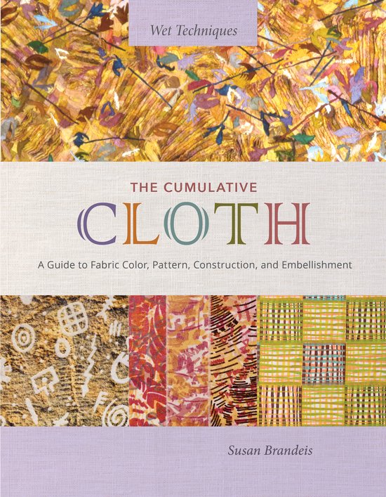 The Cumulative Cloth, Wet Techniques - cover