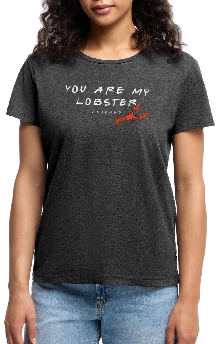 Friends You Are My Lobster Citaat Premium T Shirt Dames