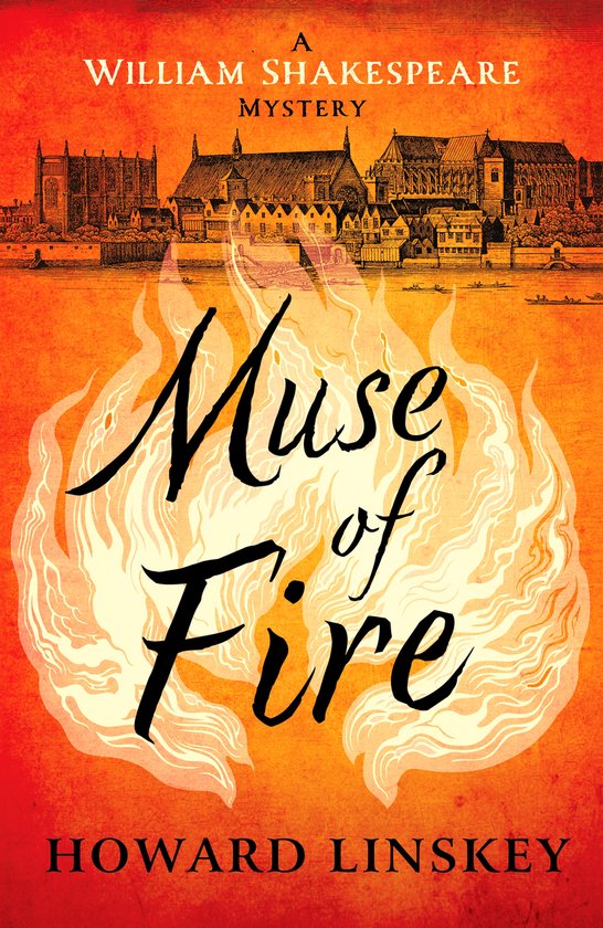 William Shakespeare Mysteries- Muse of Fire - cover