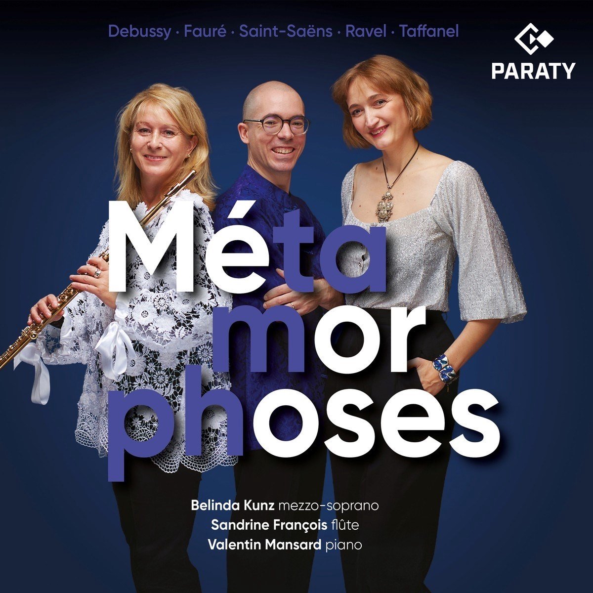 Belinda Kunz, Sandrine François & Valentin Mansard - Métamorphoses (CD)