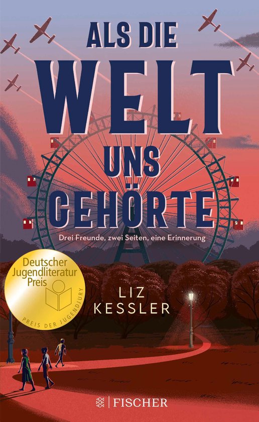 Boekcover met de titel "Als die Welt uns gehörte". Een reuzenrad en vliegtuigen op de achtergrond. Drie kinderen lopen op een pad in de voorgrond.