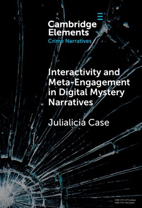Elements in Crime Narratives - Interactivity and Meta-Engage ... - cover