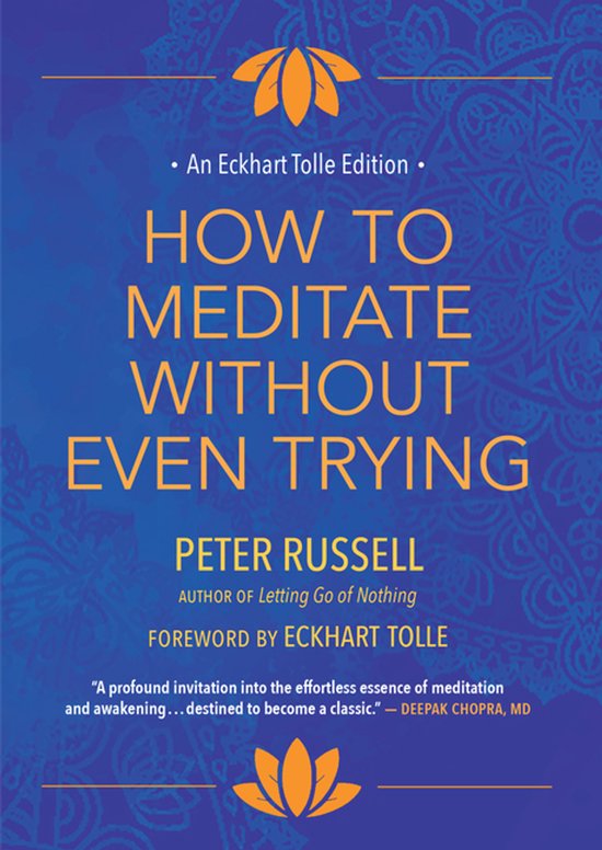 Eckhart Tolle Editions - How to Meditate Without Even Trying - cover