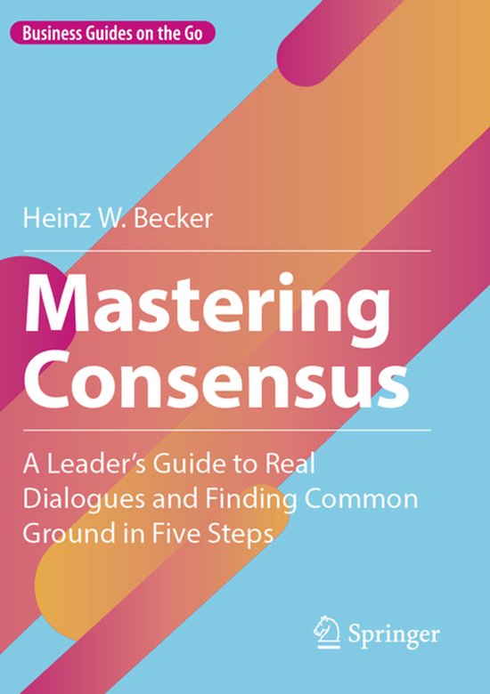 Business Guides on the Go- Mastering Consensus - cover
