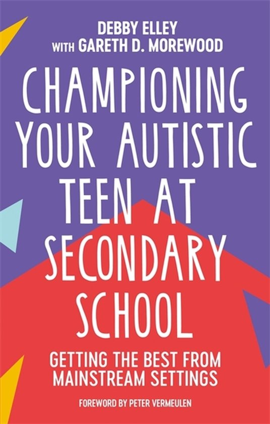 Championing Your Autistic Teen at Secondary School - cover